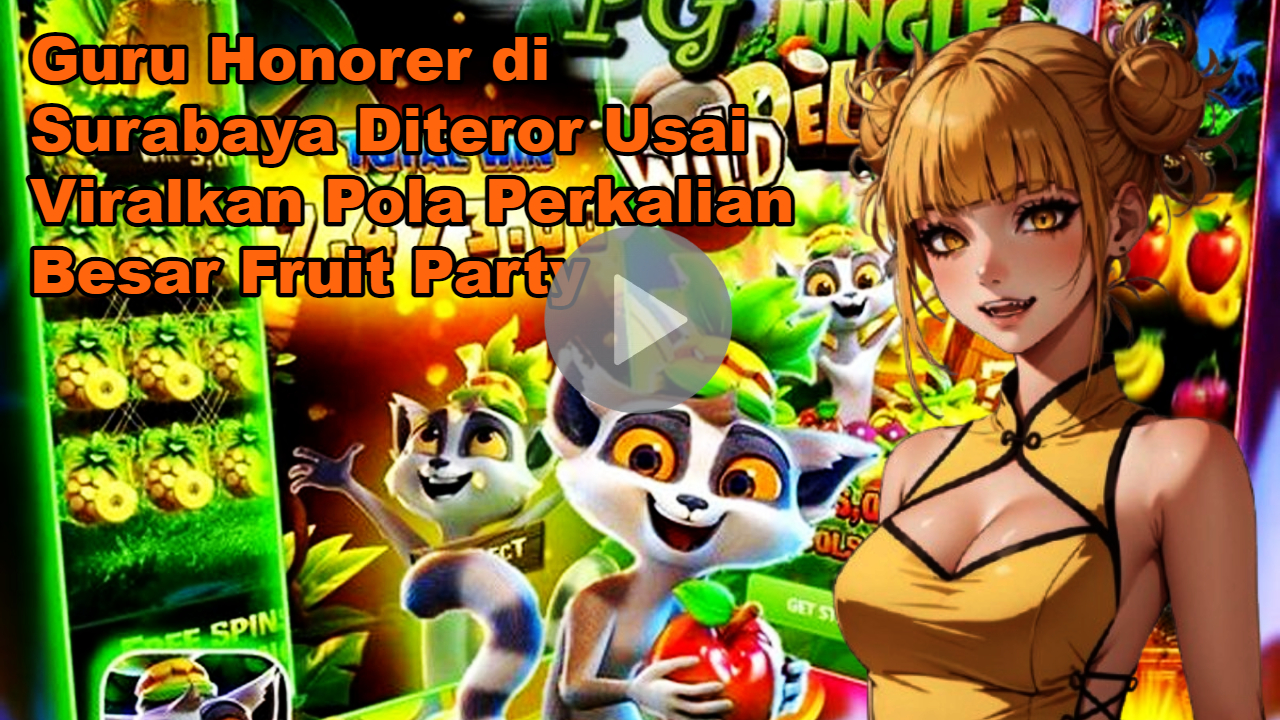 Viralkan Pola Perkalian Besar Fruit Party