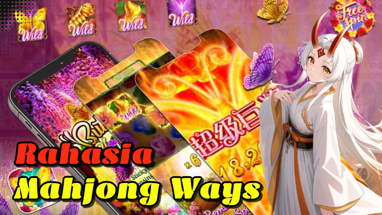 Rahasia Mahjong Ways